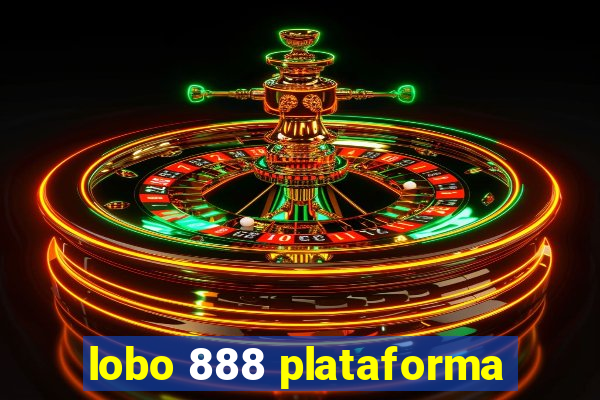 lobo 888 plataforma